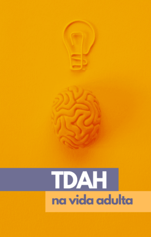 TDAH - VIDA ADULTA